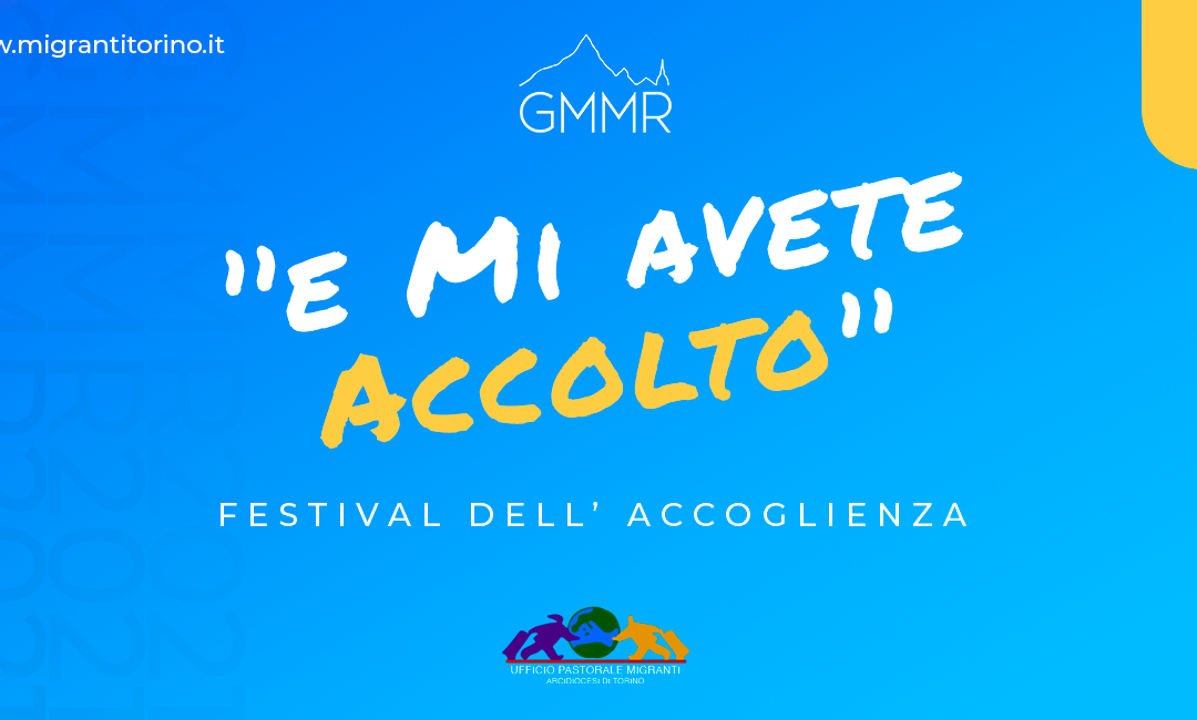 “E mi avete accolto” – Festival dell’Accoglienza per la GMMR2021