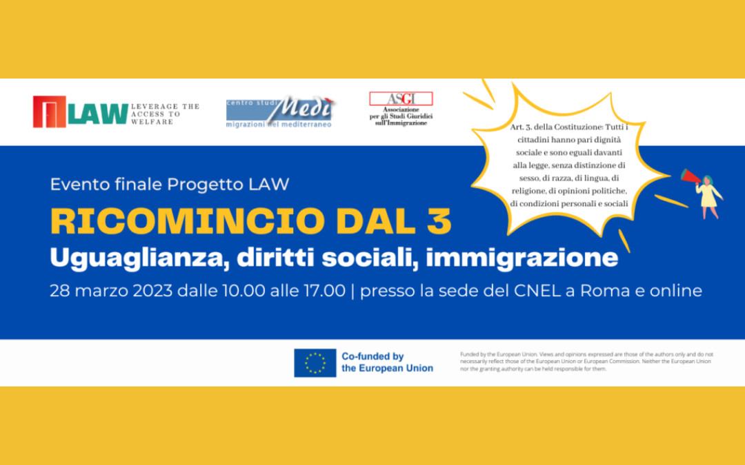 “Ricomincio dal 3”: evento finale del Progetto LAW sull’antidiscriminazione