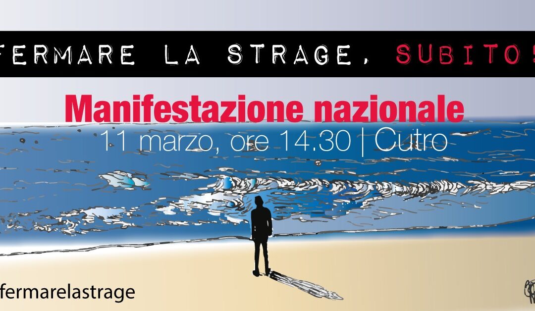 «Fermare la strage, subito!»: manifestazione nazionale a Cutro