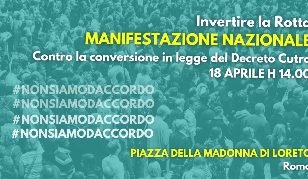 Invertire la rotta. Manifestazione contro la conversione in legge del Decreto Cutro