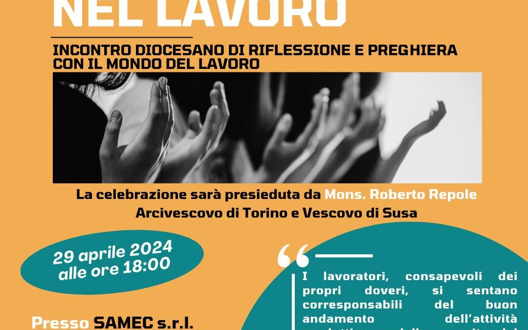 Incontro di preghiera con il mondo del lavoro: 29 aprile  a Rivoli